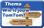 Thema: "Wie is jouw TomTom?"